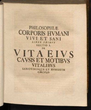 Philosophiae Corporis Hvmani Vivi Et Sani Liber Primvs