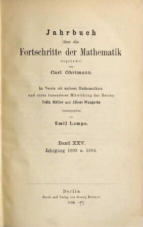 Jahrbuch über die Fortschritte der Mathematik. 25,[b]. 1893/94 (1897). - S. 854 - 1996