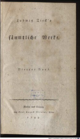 Ludwig Tieck's sämmtliche Werke, 4. Peter Lebrecht : Eine Geschichte ohne Abentheuerlichkeiten
