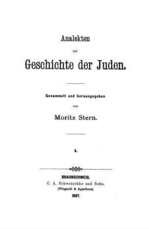 Analekten zur Geschichte der Juden / gesammelt und hrsg. von Moritz Stern