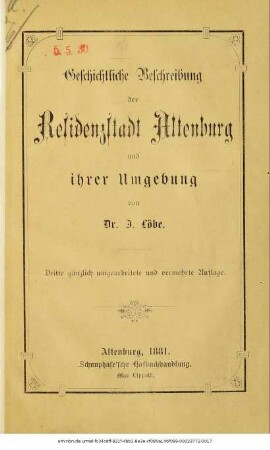 Geschichtliche Beschreibung der Residenzstadt Altenburg und ihrer Umgebung