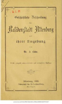 Geschichtliche Beschreibung der Residenzstadt Altenburg und ihrer Umgebung