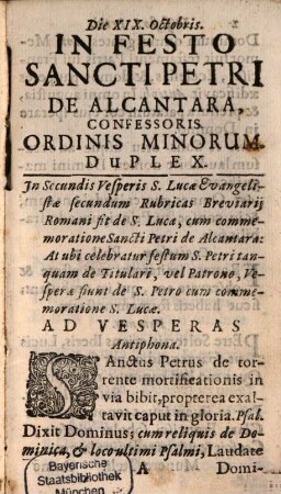 Die XIX. Octobris. In Festo Sancti Petri De Alcantara, Confessoris. Ordinis Minorum. Duplex