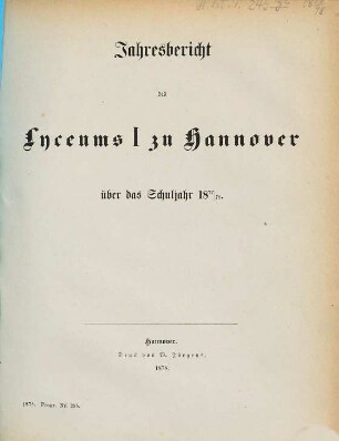 Jahresbericht des Lyceums 1 zu Hannover : über d. Schuljahr .., 1877/78