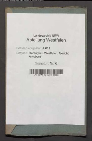Testament Nicolaus Evers, Büchsenschmied, Arnsberg