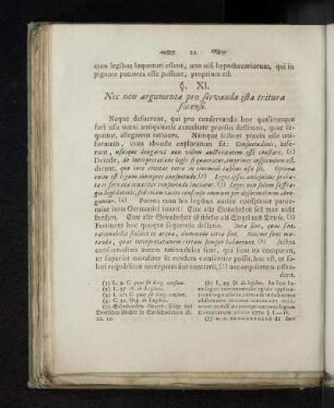 §. XI. Nec non argumenta pro servanda ista tritura forensi.