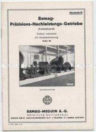 Bamag-Präzisions-Hochleistungs-Getriebe (freistehend) Abschnitt IV