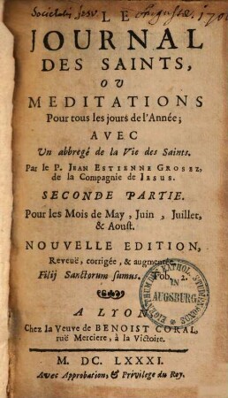 Journal des saints ou meditations pour tous les jours de l'année : avec un abbregé de la vie des saints, 2