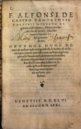 Alfonsi de Castro ... Adversus omnes haereses : libri quatuordecim