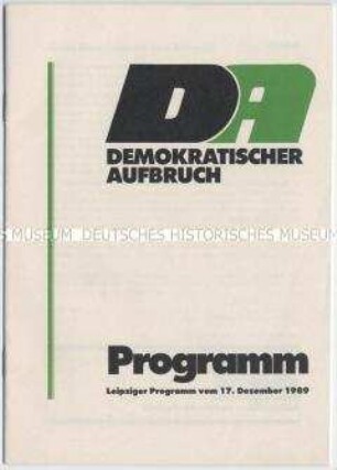 Parteiprogramm der Partei Demokratischer Aufbruch (DA) vom Gründungsparteitag am 17. Dezember 1989 in Leipzig