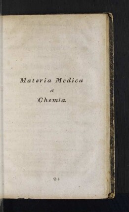 Materia Medica et Chemia.