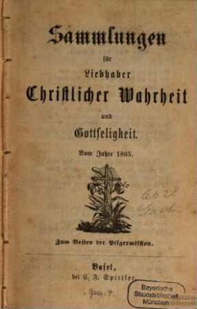 Sammlungen für Liebhaber christlicher Wahrheit und Gottseligkeit. 1865