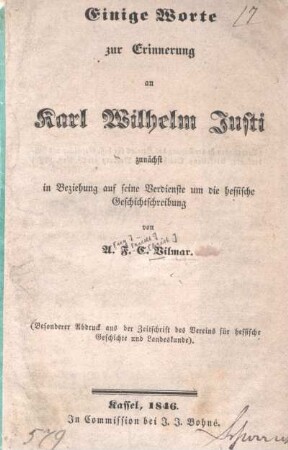Einige Worte zur Erinnerung an Karl Wilhelm Justi : zunächst in Beziehung auf seine Verdienste um die hessische Geschichtschreibung