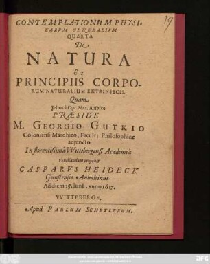 Contemplationum Physicarum Generalium Quarta De Natura Et Principiis Corporum Naturalium Extrinsecis