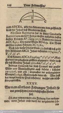 XXXV. Wie man allerhand Feldungen Inhalt/so mit gemischten Linien beschlossen/finden soll.