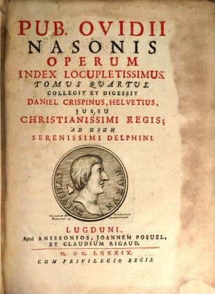 Pub. Ovidii Nasonis Operum Tomus ..., 4. Index Locupletissimus