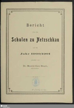 1900/01: Bericht über die Schulen zu Netzschkau i. V. : auf das Schuljahr ...