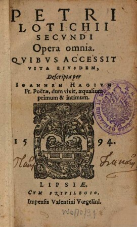 Petri Lotichii Secundi Opera omnia
