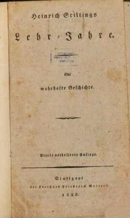 Heinrich Stillings ... : eine wahrhafte Geschichte, [5]. Heinrich Stillings Lehrjahre