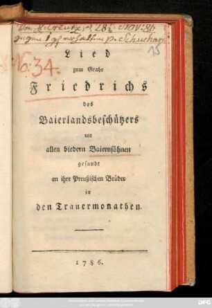 Lied zum Grabe Friedrichs des Baierlandsbeschützers : von allen biedern Baiernsöhnen gesandt an ihre Preußischen Brüder in den Trauermonathen