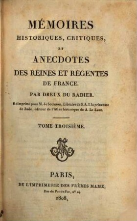 Mémoires historiques, critiques, et anecdotes des reines et régentes de France, 3