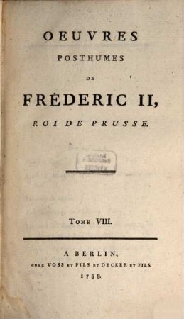Oeuvres Posthumes De Fréderic II., Roi De Prusse, 8. Poesies