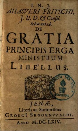 De gratia principis erga ministrum libellus