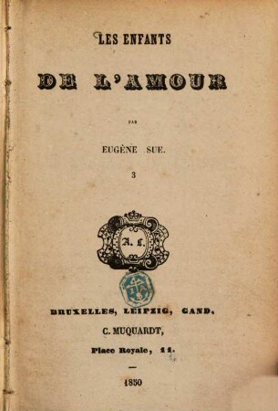 Les enfants de l'amour : Par Eugène Sue, 3