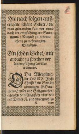 Ein schön Gebet ... vor der empfahung des Sacraments.