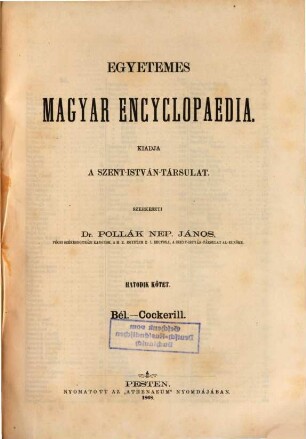 Egyetemes magyar encyclopaedia : kiadja a Szent-István-Társulat, 6. Bél - Cockerill