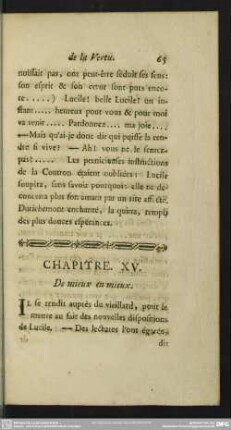 Chapitre. XV. De mieux en mieux