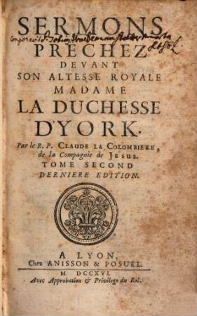 Sermons : Prêchez Devant Son Altesse Royale Madame La Duchesse D'Yorck. 2