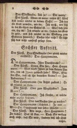 Sechster Auftritt. Der Fürst. Der Edelknabe (der gleich wieder einschläft.) Der Hauptmann.