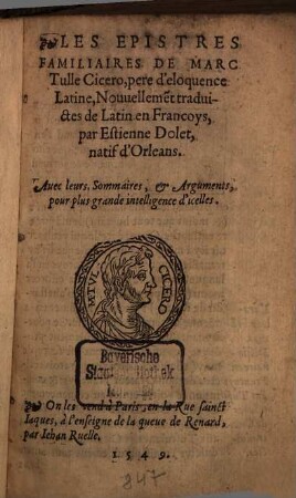 Les Épistres familiaires de Marc Tulle Cicero, pere d'eloquence Latine
