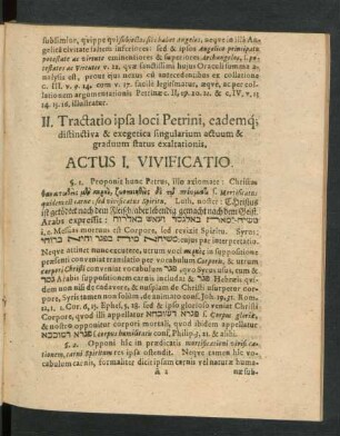 II. Tractatio ipsa loci Petrini, eademque distictiva & exegetica singularium actuum & graduum status exaltationis.