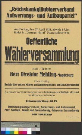 Plakat der Aufwertungs- und Aufbaupartei zu einer öffentlichen Wahlversammlung am 27. April 1928 in Braunschweig