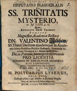 Disputatio Inauguralis De SS. Trinitatis Mysterio, ex Jes. LXIII. 9. 10.