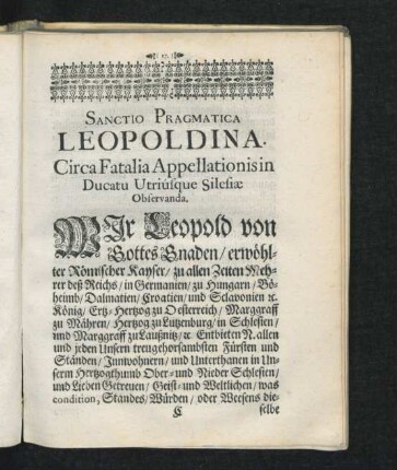 Sanctio Pragmatica Leopoldina. Circa Fatalia Appellationis in Ducatu Utriusque Silesiae Observanda.