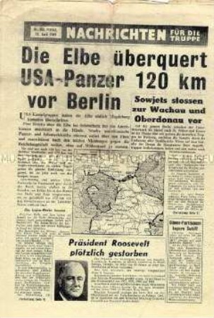 Nachrichtenblatt der US-Armee u.a. zum Tod von US-Präsident Roosevelt und zum Vorstoß der US-Truppen Richtung Berlin