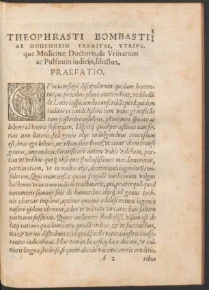 Theophrasti Bombastii Ab Hohenheim Eremitae, Utriusque Medicinae Doctoris, de Urinarum ac Pulsuum iudiciis, libellus.