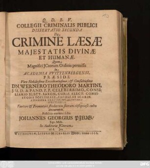 Collegii Criminalis Publici Dissertatio Secunda De Crimine Laesae Maiestatis Divinae Et Humanae