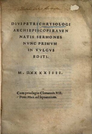 Divi Petri Chrysologi, Archiepiscopi Ravennatis, Sermones ...