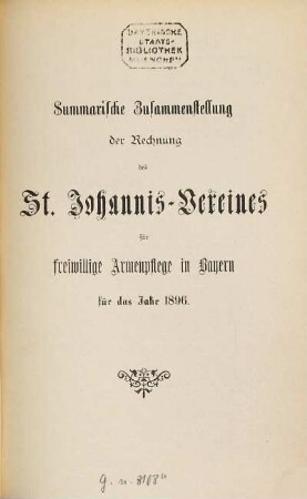 Summarische Zusammenstellung der Rechnung des St.-Johannis-Vereins pro .... 1896