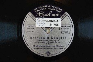 Archibald Douglas : g-moll Schluß C-dur; op. 128; 1. Teil / Carl Loewe; Teodor Fontane