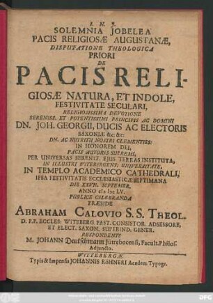 Solemnia Iobelea Pacis Religiosae Augustanae, Disputatione Theologica Priori De Pacis Religiosae Natura, Et Indole, Festivitate Seculari
