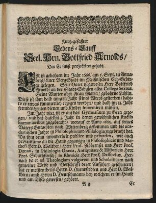 Kurtz-gefaßter Lebens-Lauff Seel. Hrn. Gottfried Arnolds, den er selbst projectiret gehabt