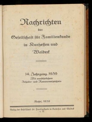 Nachrichten der Gesellschaft für Familienkunde in Kurhessen und Waldeck, 14. Jahrgang, 1939