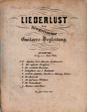 Liederlust : für 1 Singstimme mit Guitarre-Begl., 9. Martha's letzte Rose