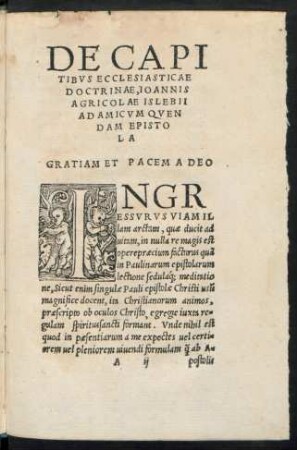 De Capitibus Ecclesiasticae Doctrinae, Ioannis Agricolae Islebii Ad Amicum Quendam Epistola