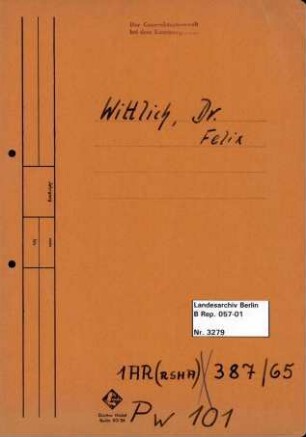 Personenheft Felix Wittlich (*05.03.1905), Kriminalrat und Chemiker